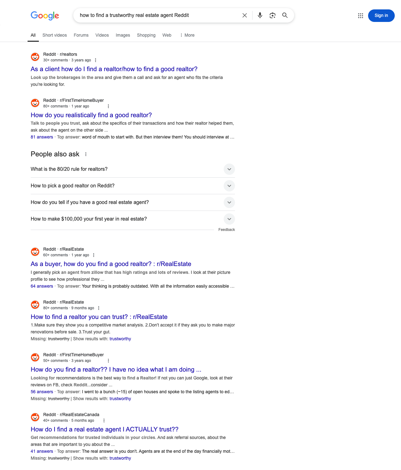 One of the best ways to do keyword research while optimizing SEO for real estate agents is to go to Reddit and type in questions that people interested in real estate agent services is looking for.