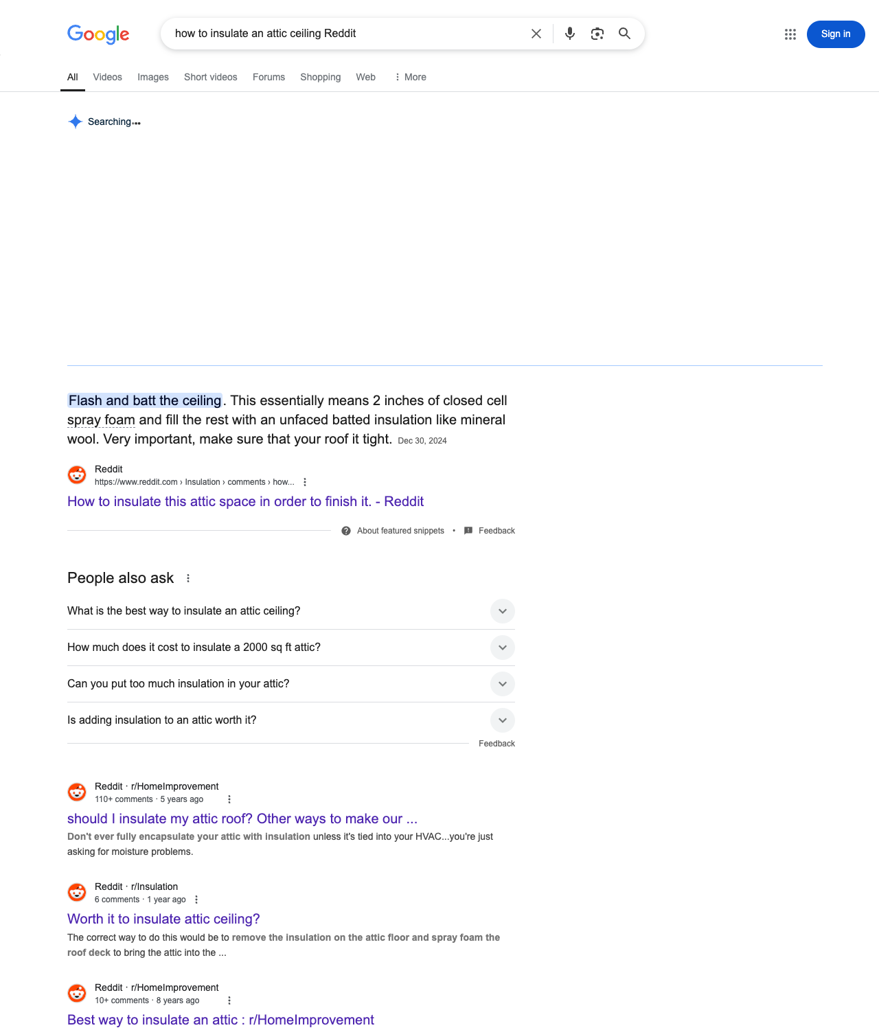 One of the best ways to do keyword research while optimizing SEO for attic insulation companies is to go to Reddit and type in questions that people interested in attic insulation services is looking for.