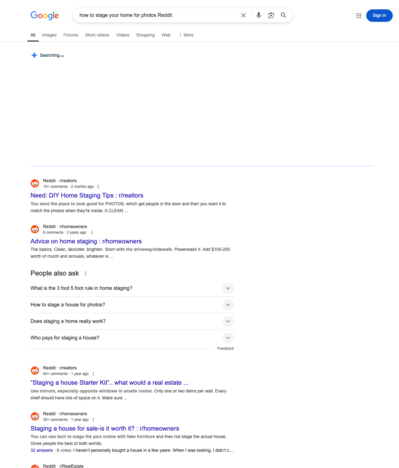 One of the best ways to do keyword research while optimizing SEO for home staging companies is to go to Reddit and type in questions that people interested in home staging services is looking for.