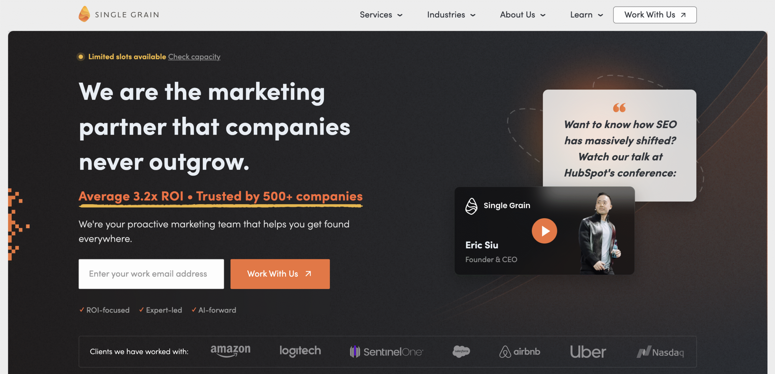 Single Grain is the marketing partner that companies never outgrow.