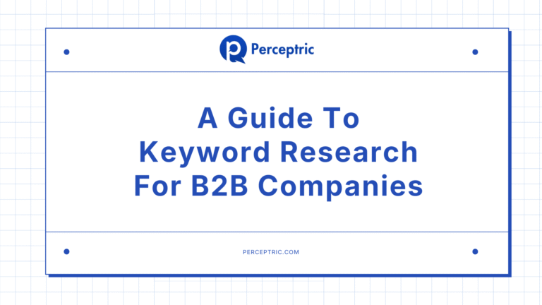 B2B Keyword Research: A Complete Guide For 2026
