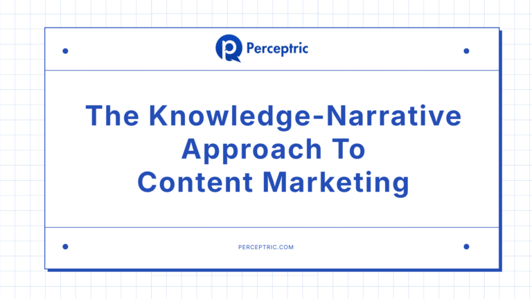 The Knowledge – Narrative approach to content marketing