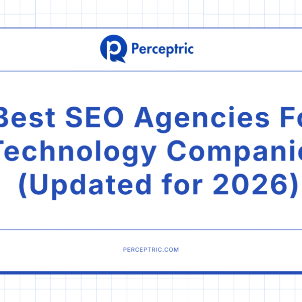12 Best SEO Agencies For Technology Companies