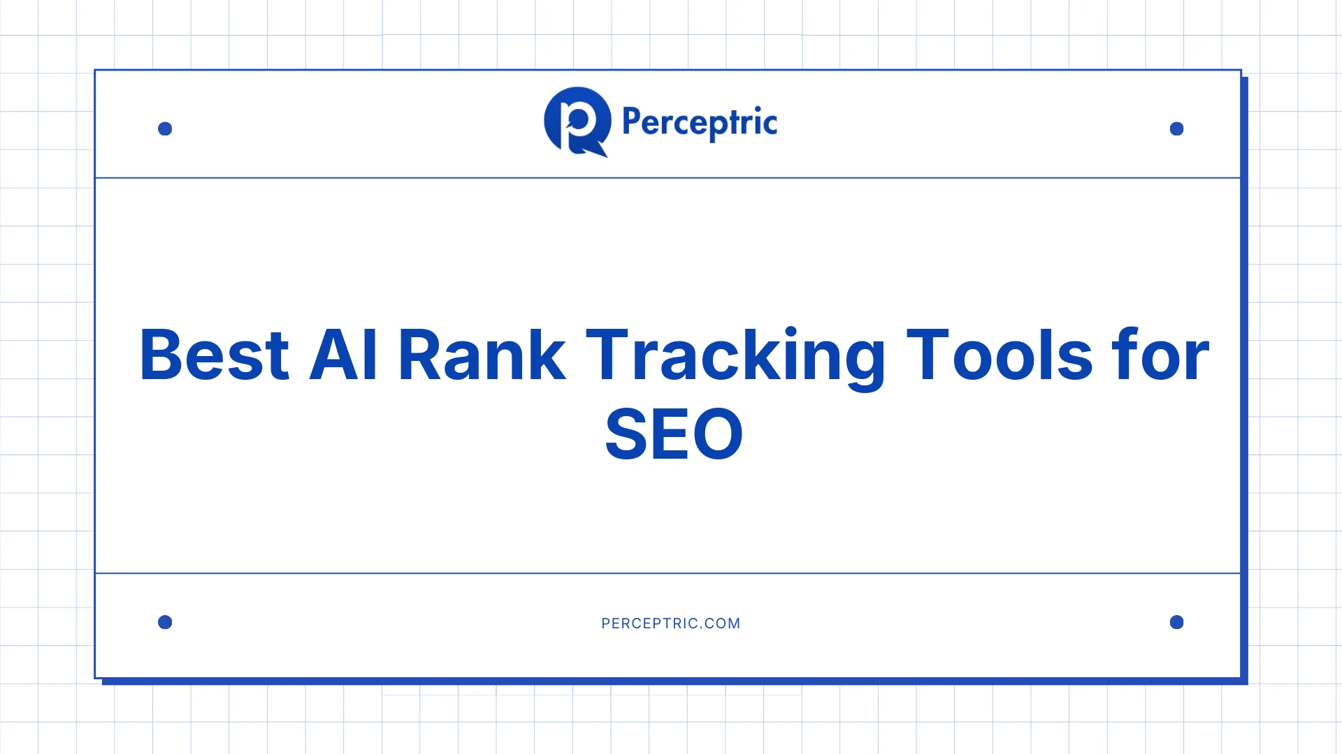 11 Best AI Rank Tracking Tools For 2026