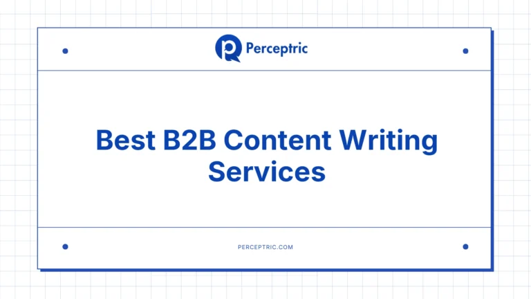10 Best B2B Content Writing Services For 2026
