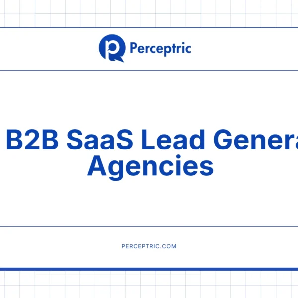 9 Best B2B SaaS Lead Generation Agencies With Proven Track Record