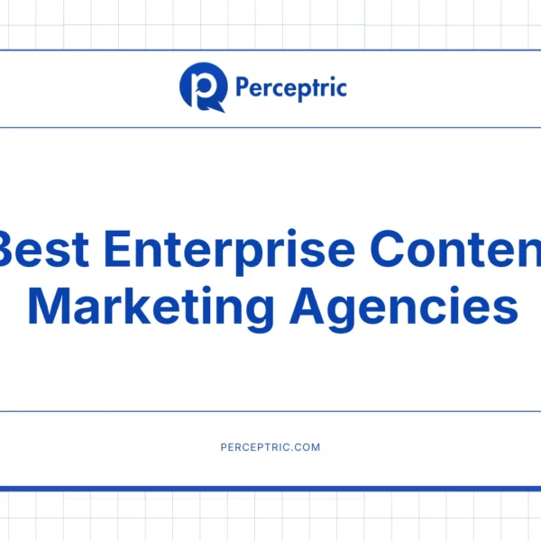 10 Best Enterprise Content Marketing Agencies With Proven Track Record