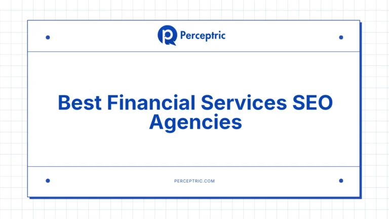 9 Best Financial Services SEO Agencies With Proven Track Record