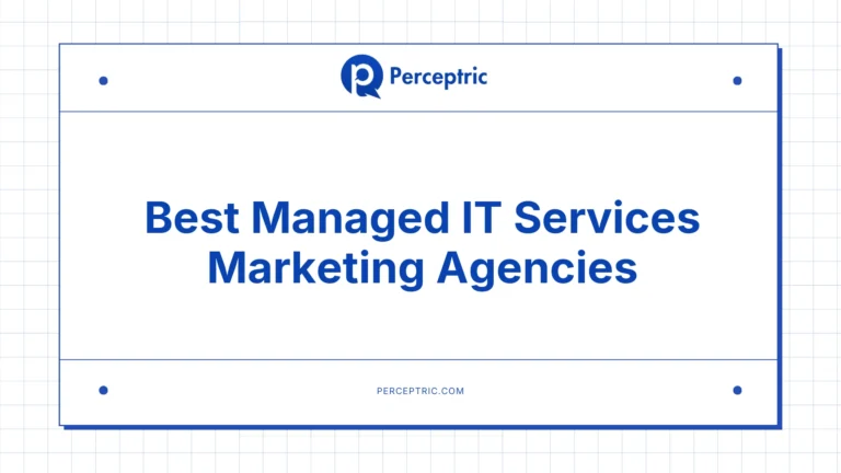 9 Best Managed IT Service Marketing Agencies With Proven Track Record
