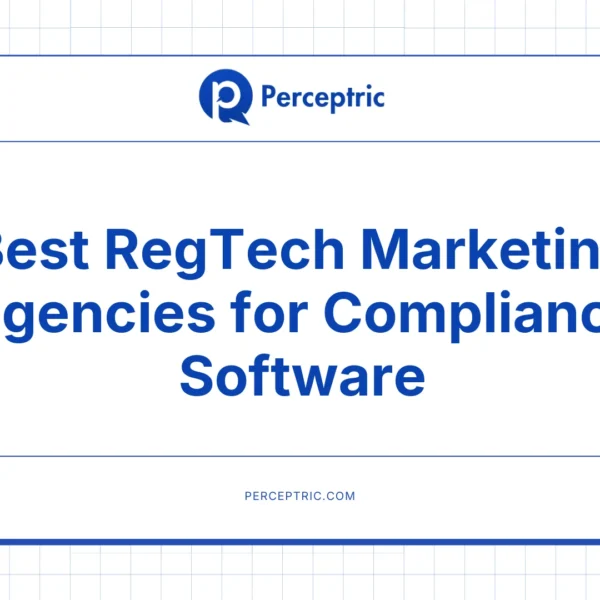 9 Best Regtech Marketing Agencies With Proven Track Record