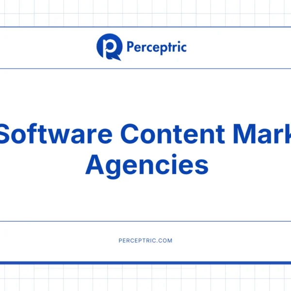 9 Best Software Content Marketing Agencies To Drive Users