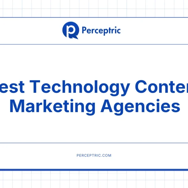 9 Best B2B Technology Content Marketing Agencies With Proven Track Record