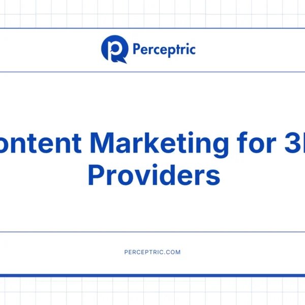Content Marketing for 3PL Companies: A Complete Guide