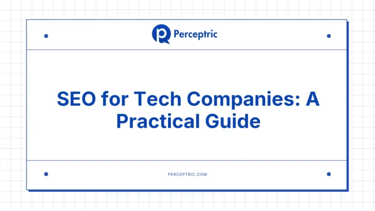 SEO for Tech and IT Companies: A Simple Guide