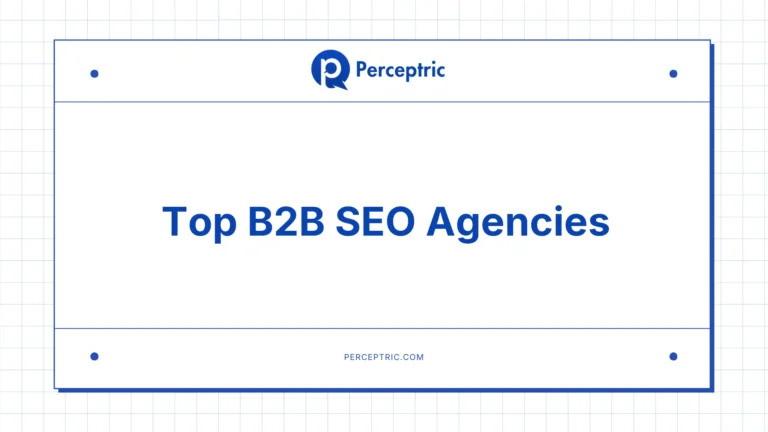 9 Best B2B SEO Agencies With Proven Results