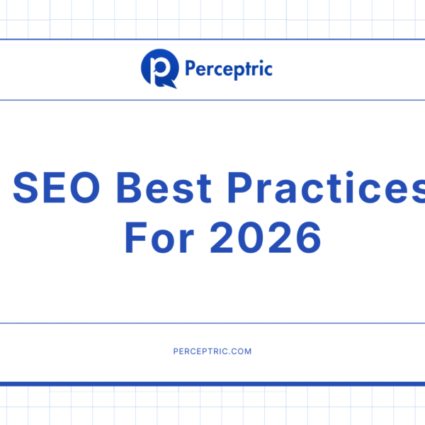 SEO Best Practices For 2026