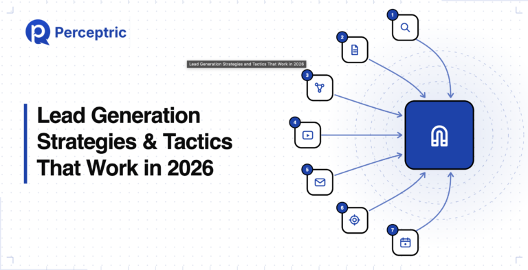 7 Lead Generation Strategies & Tactics That Work [2026]