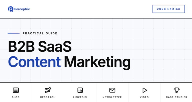 B2B SaaS Content Marketing: A Practical Guide (2026)
